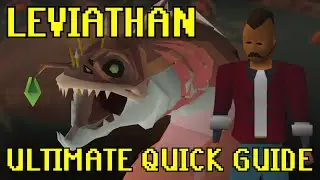 OSRS Leviathan Guide JUST THE ESSENTIALS (with full fight)