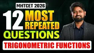 Trigonometric Functions : Most Repeated Questions for MHT CET 2026 