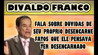 Divaldo Franco and the doubt about whether he had passed away.
