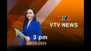 VTV News 15h - 16/10/2024 | VTV4