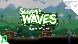 Skippy's Waves - Beats of War (Theme of Goblin Invasion) | Terraria Music Pack OST