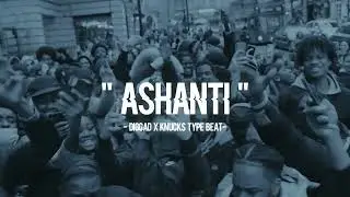 Digga D Energy Type Beat X Knucks - "Ashanti"