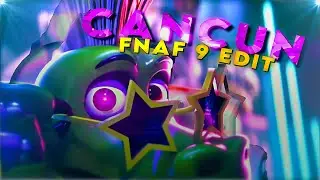 CANCUN - Fnaf: Security Breach [AMV\Edit] Quick!