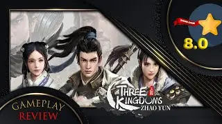 Three Kingdom Zhao Yun Gameplay Review