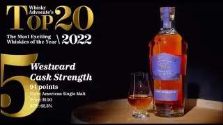 Westward Cask Strength—#5 in Whisky Advocate's 2022 Top 20