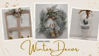 3 BEAUTIFUL WINTER DECOR DIYS + HOW TO MAKE THE PERFECT BOW HACK