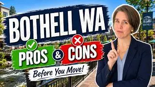Pros and Cons of Living in Bothell, Washington
