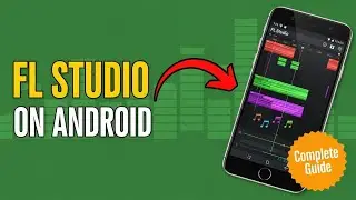 How To Use FL Studio on Android Complete Guide 2025!