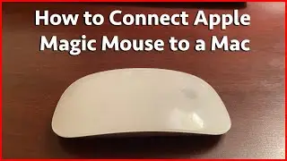 How to Connect Apple Magic Mouse 1 or 2 to a Mac