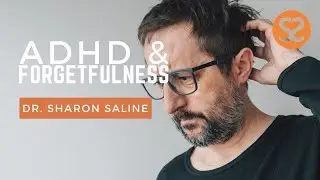 ADHD and Forgetfulness