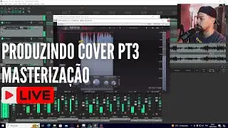 Live Produzindo Cover Ao VIvo PT3 ( Masterização )