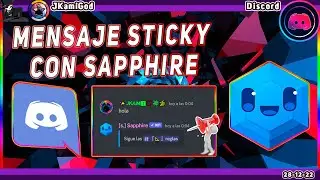 🟣 Mensaje sticky - Mensaje embed fijado al final del chat con Sapphire bot💠 Discord 📡 JKamiGod