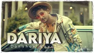 Darshan Raval - Dariya (Dil Beats Session)