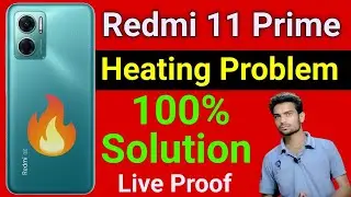 Redmi 11 Prime 4G/ 5G Heating Problem | How To Solve Heating Problem in Redmi 11 Prime 5G