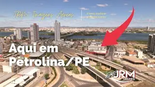 Passeio de Drone em Petrolina - JRM Drones Imagens Aéreas
