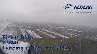 Landing in Warsaw, Aegean Airlines flight A3860 from Athens, Airbus A320