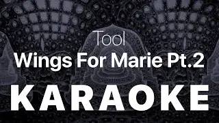 Tool - Wings For Marie Pt.2 KARAOKE