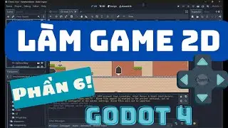 Phần 6: Hướng dẫn game 2D - Thêm các nút bấm, setup để build android - Godot 4