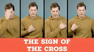 The Sign of the Cross | Catholic Central