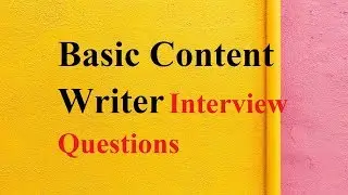 Basic Content Writer Interview Questions