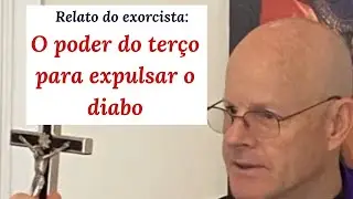 Exorcista relata o poder do terço contra a investida de Satanás