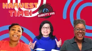 Harvest Time! - MusiCity Kids ep #90