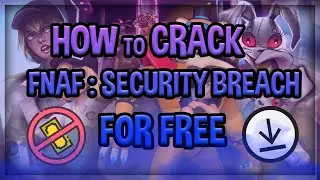 FNAF 9 FREE / FNAF SECURITY BREACK FREE / FNAF 9 CRACK / FNAF SECURITY FREE!