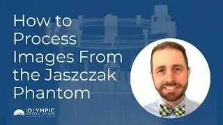 How to Process Images From the Jaszczak Phantom