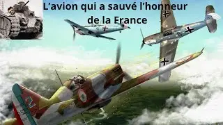 L'avion qui a sauvé l'honneur de la France Le Dewoitine 520 : Flying Chronicles #1