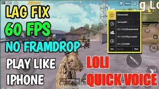 How To Fix Lag in PUBG Mobile Play Like iPhone No Lag No Framedrop + Loli Quick Chat Voice