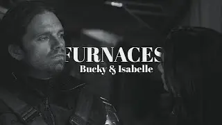 Furnaces | Bucky x Isabelle