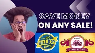 Save Money on  Flipkart Sale *Big Billion Days 2022*  & Amazon Great Indian Sale 2022
