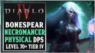 Diablo 4 Necromancer Build - S Tier Bonespear Necromancer Endgame Build