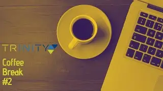 TRINITY Coffee Break #2: Challenges and Opportunities - COVID-19 & Energy Cross-Border Coordination