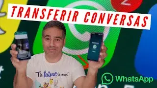 Transferir Conversas do WhatsApp: Novo Método Sem Fio e Sem Backup (2023)