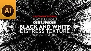 Create Grunge Black and White Distress Texture in Illustrator Tutorial