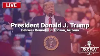LIVE REPLAY: President Trump Delivers Remarks in Tucson, Arizona - 9/12/24