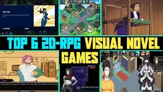 Top 6 RPG Visual Novel Games With 2D Graphics | EzrcaGaming | Part - 4