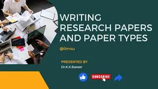 Writing research papers and paper types