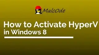 How to Activate Hyper-V in Windows 8 and Above