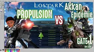La Commu' Propu VS Akkan Épidémie G1 ! - ilvl 1490 à 1540 - Partie 10 - SenseiLeKam - LOST ARK