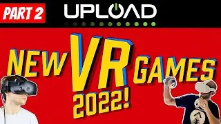 INCREDIBLE New VR Games in 2022! Part 2 - Oculus Quest 2/HP Reverb G2 & PCVR!