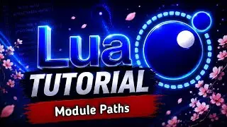 #71 Lua Tutorial: Understanding Module Paths in Lua
