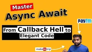 Asynchronous Javascript using async/await: From Callback Hell to Elegant Code