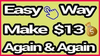 Make $13 Again And Again With Clicks 💸 Easy Way To Make Money Online 2019