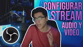 STREAM CON CAPTURADORA (Consola o Doble PC) | CONFIGURACIÓN DE AUDIO Y VIDEO