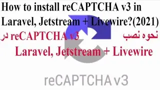 Laravel 8 Google Recaptcha V3 (2021)