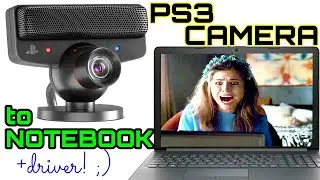 Camera from PlayStation 3 to Laptop PC How to Connect How to use PS3 EYE Camera on PC for FREE?