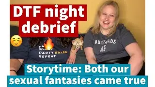 Post-DTF story time (FULL DETAILS). MFM and a FMMMMMMM+