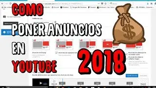 como PONER MUCHOS ANUNCIOS en tus VIDEOS de YouTube en el MINUTO que QUIERAS 2018